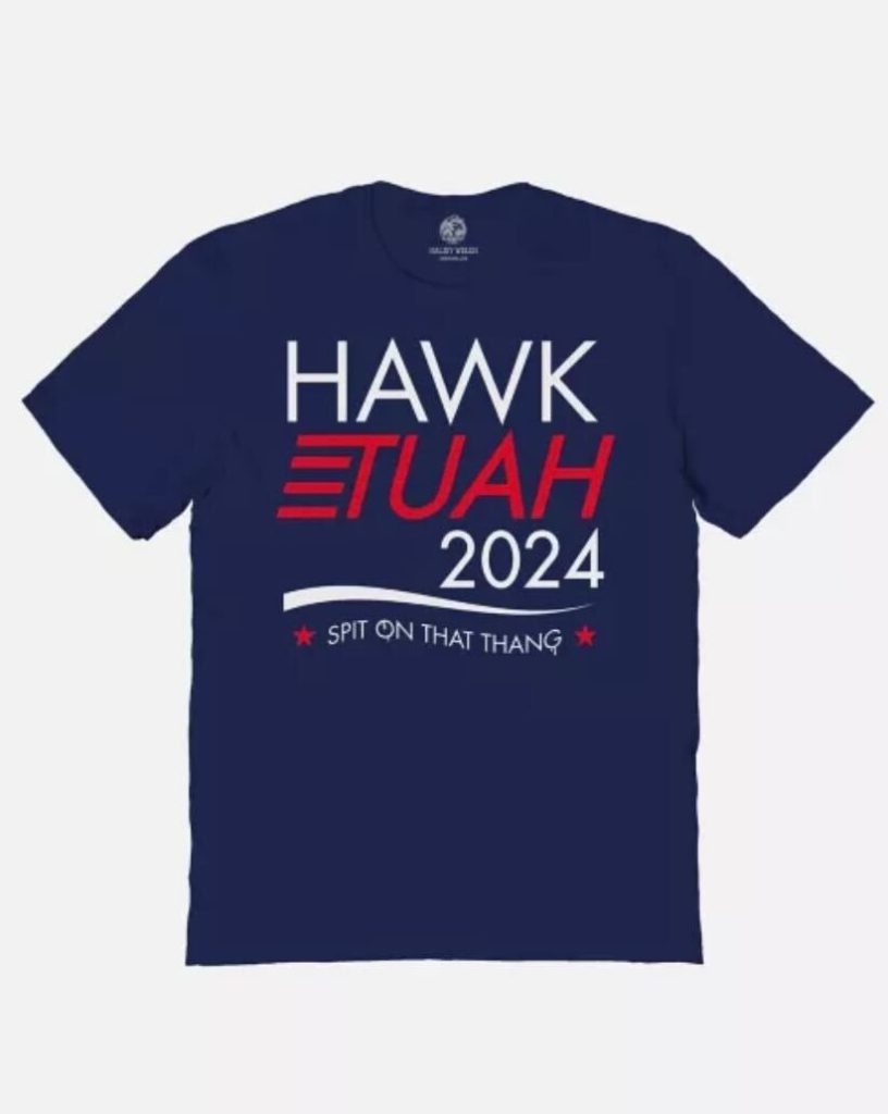 Vote Hawk Tuah for President in the upcoming election! Rep this officially licensed Hawk Tuah 2024 T Shirt to elevate your style!